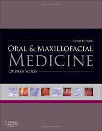 cover of the book Oral and Maxillofacial Medicine: The Basis of Diagnosis and Treatment, 3e