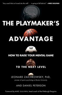 cover of the book The Playmaker’s Advantage: How to Raise Your Mental Game to the Next Level