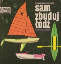 cover of the book Sam zbuduj łódź