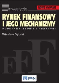 cover of the book Rynek finansowy i jego mechanizmy