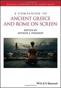 cover of the book A Companion to Ancient Greece and Rome on Screen