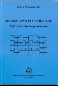 cover of the book Miernictwo elektryczne : cyfrowa technika pomiarowa