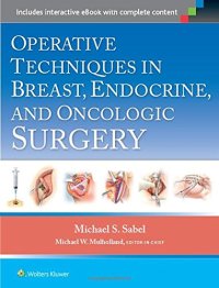 cover of the book Operative Techniques in Breast, Endocrine, and Oncologic Surgery