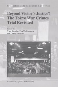 cover of the book Beyond Victor’s Justice? The Tokyo War Crimes Trial Revisited