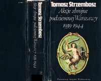 cover of the book Akcje zbrojne podziemnej Warszawy 1939-1944