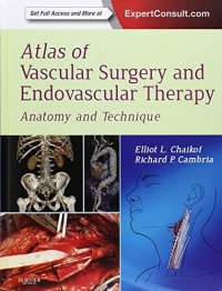 cover of the book Atlas of Vascular Surgery and Endovascular Therapy: Anatomy and Technique