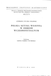 cover of the book Polska sztuka wojenna w okresie wczesnofeudalnym