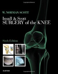 cover of the book Insall & Scott Surgery of the Knee, 2-Volume Set, 6e