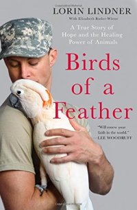 cover of the book Birds of a Feather: A True Story of Hope and the Healing Power of Animals