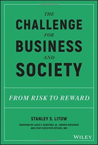 cover of the book The Challenge for Business and Society: From Risk to Reward