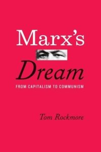 cover of the book Marx’s Dream: From Capitalism to Communism