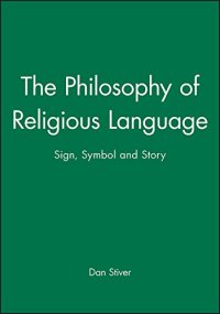 cover of the book The Philosophy of Religious Language: Sign, Symbol and Story