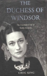 cover of the book The Duchess of Windsor: The Uncommon Life of Wallis Simpson