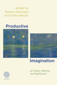 cover of the book Productive imagination: its history, meaning and significance