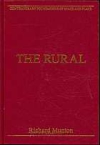 cover of the book The rural : critical essays in human geography