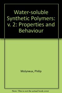 cover of the book Water-Soluble Synthetic Polymers: Properties and Behavior, Volume II