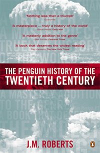 cover of the book The Penguin History of the Twentieth Century: The History of the World, 1901 to the Present