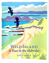 cover of the book Wild Island: A Year in the Hebrides