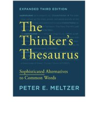 cover of the book The Thinker’s Thesaurus: Sophisticated Alternatives to Common Words