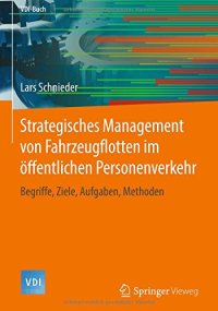 cover of the book Strategisches Management von Fahrzeugflotten im öffentlichen Personenverkehr: Begriffe, Ziele, Aufgaben, Methoden