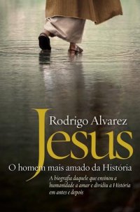 cover of the book Jesus, o homem mais amado da História