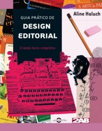 cover of the book Guia prático de design editorial: Criando livros completos