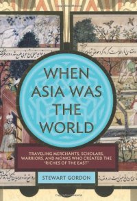 cover of the book When Asia Was the World