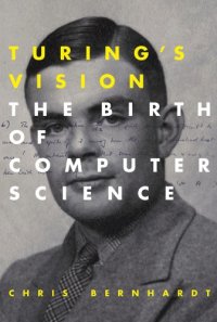 cover of the book Turing’s Vision: The Birth of Computer Science