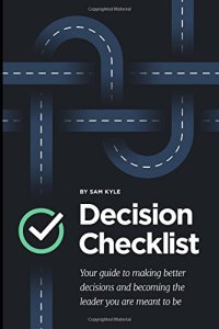 cover of the book The Decision Checklist: A Practical Guide to Avoiding Problems