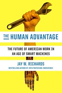 cover of the book The Human Advantage: The Future of American Work in an Age of Smart Machines