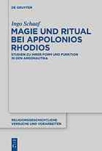 cover of the book Magie und Ritual bei Apollonios Rhodios : Studien zu ihrer Form und Funktion in den Argonautika