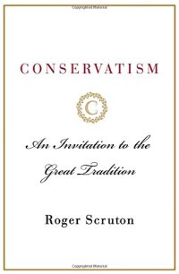 cover of the book Conservatism: An Invitation to the Great Tradition