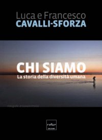 cover of the book Chi siamo. La storia della diversità umana