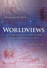 cover of the book Worldviews: An Introduction to the History and Philosophy of Science