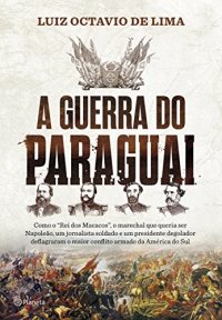 cover of the book A guerra do Paraguai