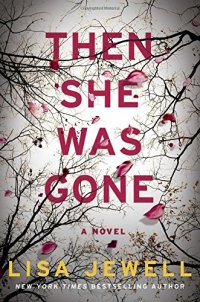 cover of the book Then She Was Gone: A Novel