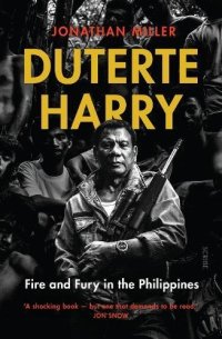 cover of the book Duterte Harry: fire and fury in the Philippines