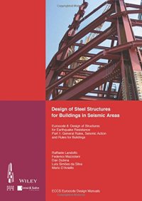 cover of the book Design of Steel Structures for Buildings in Seismic Areas: Eurocode 8: Design of Structures for Earthquake Resistance. Part 1: General Rules, Seismic Action and Rules for Buildings