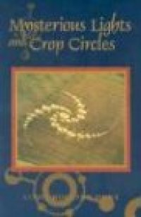 cover of the book Mysterious Lights and Crop Circles