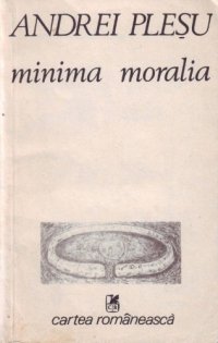 cover of the book Minima moralia: elemente pentru o etică a intervalului