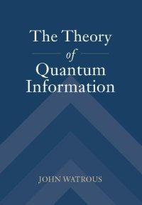 cover of the book The Theory of Quantum Information