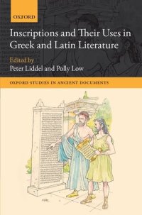 cover of the book Inscriptions and their Uses in Greek and Latin Literature