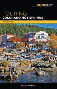 cover of the book Touring Colorado Hot Springs