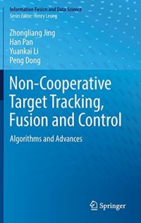 cover of the book Non-Cooperative Target Tracking, Fusion and Control: Algorithms and Advances