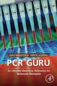 cover of the book PCR Guru: An Ultimate Benchtop Reference for Molecular Biologists