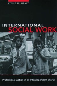 cover of the book International Social Work: Professional Action in an Interdependent World