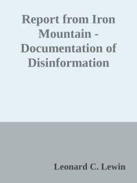 cover of the book Report from Iron Mountain - Documentation of Disinformation