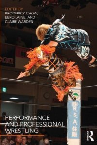 cover of the book Performance and Professional Wrestling