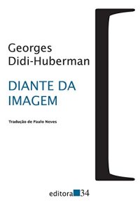 cover of the book Diante da Imagem: questão colocada aos fins de uma história da arte