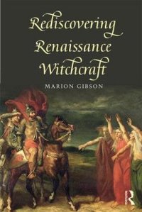 cover of the book Rediscovering Renaissance Witchcraft